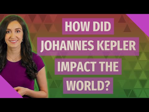 How did Kepler impact the world?