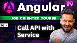 Angular 19 Tutorial in Hindi #50 Call REST API with Services #angular19