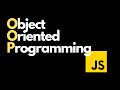 Object Oriented Programming in JavaScript
