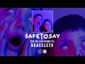 Safe To Say - Bracelets