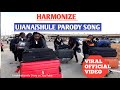 HARMONIZE -UJANA official Parody song