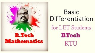 Basic Differentiation | Basic Mathematics for LET Students (Part 1)| BTech | KTU |