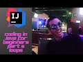 Loops - Coding in Java For Beginners - Part 5