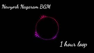 Newyork Nagaram Bgm 1 hour loop