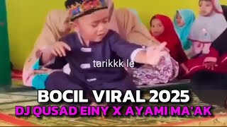 BOCIL VIRAL 2025‼️ JOGET DJ WUBINNA MA'AD ( QUSAD EINY ) X AYAMI MA'AK STYLE BANYUWANGIAN