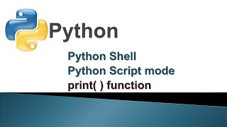 Python shell /Script mode | class 11 CS / IP