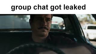 Group Chat Got Leaked