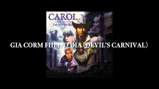 GIA CORM FIILIPO DIA (DEVIL'S CARNIVAL)（TM NETWORK CAROL DTM 全曲コピー）