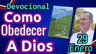 Como Obedecer a Dios  I  Devoción Matutina Para el 29 de Enero