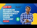 How to withdraw payment from a permanently disabled Fiverr account | Fiverr payment method