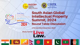 South Asian Global IP Summit 2024: Round Table Discussion - Day 2