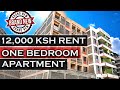 12,000 KSH ONE BEDROOM FOR RENT / CHEAPEST NAIROBI APARTMENT HOUSE HUNTING/ 2021 NAIROBI KENYA