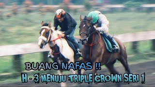 H - 3 BUANG NAFAS MENUJU TRIPLE CROWN SERI 1 || 19 maret 2023  ||GELANGGANG TEGAL WATON SALATIGA..