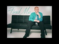 Joey Nato - Find Me (Prod Lucky Boy) *SONG*