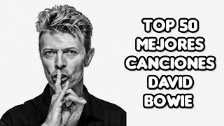 Top 50 Mejores Canciones David Bowie