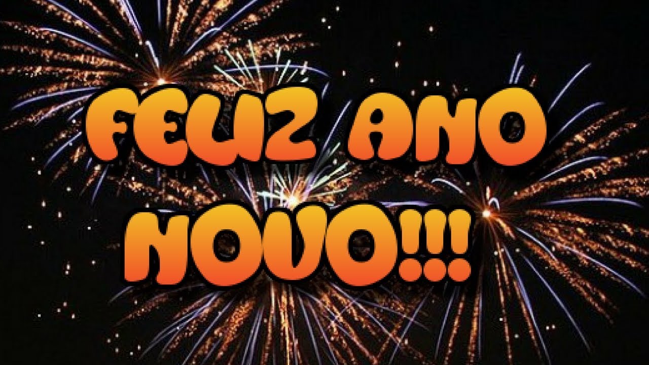 Feliz Ano Novo 2018 Youtube