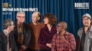 Bill Frisell: In My Dreams (Night 1)