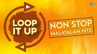 Loop It Up - Malayalam Latest Hits | Malayalam Hit Songs Playlist | Audio Songs Jukebox | Official