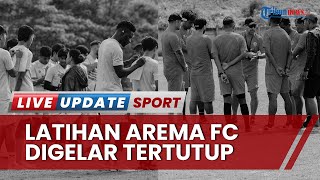 Latihan Perdana Arema FC Didampingi Psikolog Digelar Tertutup, Javier Roca: Sesuai Permintaan Pemain
