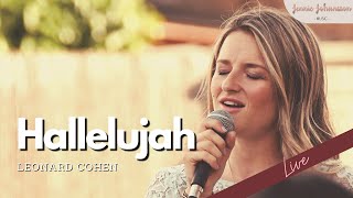 Hallelujah - Leonard Cohen (Live Performance by Jennie Johansson)