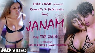 Janam || New Hindi Bold Song || Diya Ghosh ||  Inayat Sharma || Mohit Arora 2021