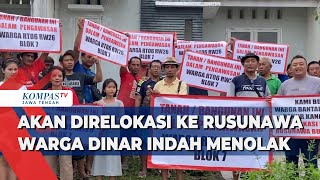 Akan Direlokasi ke Rusunawa, Warga Dinar Indah Menolak