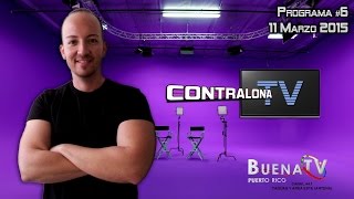 ContralonaTV: Programa #6