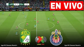 🔴EN VIVO: León VS Chivas I ⚽Liga MX Clausura Jornada 4 🏆Transmisión EN VIVO Hoy