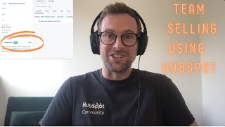 How to enable team selling inside of HubSpot