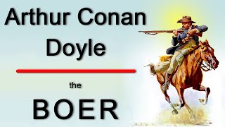 Arthur Conan Doyle  -  THE BOER  (ENGLISH, subtitles available)