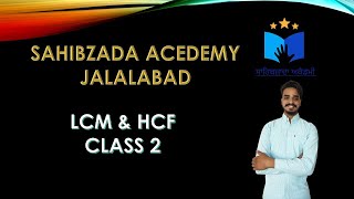 LCM and HCF CONCEPT CLASS FROM BASE BY GURJANT SIR || MAKE MATH EASY