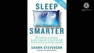 ||!!!Sleep Smarter!!!|| by Shawn Stevenson audio summary in English.