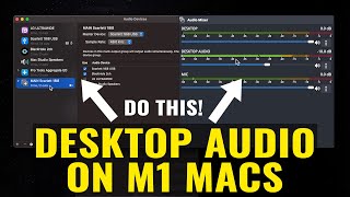 How To Record Desktop Audio In OBS On Apple M1 Mac Computers