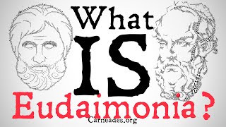 What is Eudaimonia? (Ancient Greek Philosophy)
