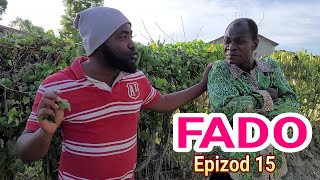 FADO EPIZOD 15 saval, meyis, tijak, asosi, kiyèbwa, ton majò, roodjina, titit, joslin, gwonèg