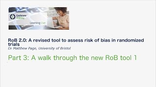 RoB 2.0: A revised tool to assess risk of bias in randomized trials pt3