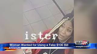 Woman Wanted for Using Counterfeit Money