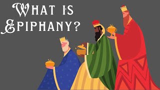 What is Epiphany?