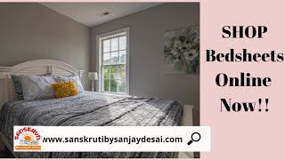 Bedsheets | Shop Online | Sanskruti by Sanjay Desai | Ahmedabad | Panchvati Cross Roads