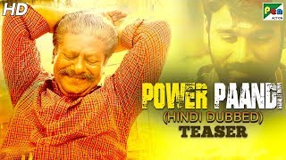 Power Paandi (Dum Lagade Aaj) Official Hindi Dubbed Movie Teaser | Dhanush, Rajkiran, Madonna