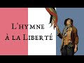 (FR/EN) L'hymne à la Liberté - The hymn to Freedom