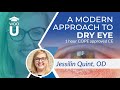 A Modern Approach to Dry Eye