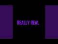 Really Real (Instrumental)