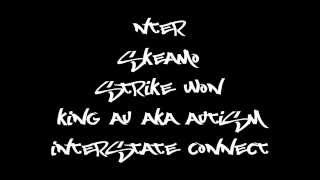 INTERSTATE CONNECT - NTER, SKEAMO, STRIKE WON, KING AU AKA AUTISM