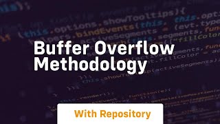 Buffer Overflow methodology