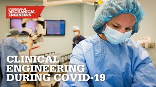 Clinical Engineering during the COVID 19 Pandemic