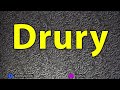 How To Pronounce Drury