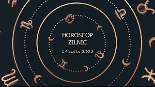 Horoscop zilnic 14 iulie 2022 / Horoscopul zilei