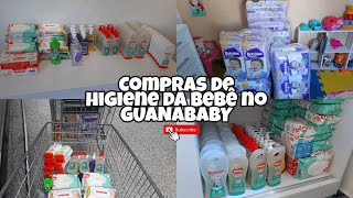 COMPRAS DE HIGIENE E FRALDA NO GUANABABY 2021 COM VALORES + GUARDEI E ORGANIZEI NO GUARDA ROUPAS