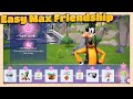 Friendship Max level Fast | Disney Dreamlight Valley Walkthrough